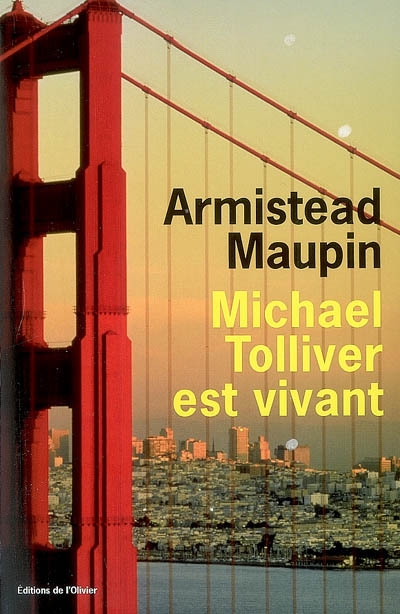 Chroniques de San Francisco 7 : Michael Tolliver est vivant - 