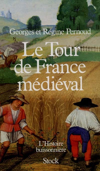 Tour de France médiéval (Le) - 