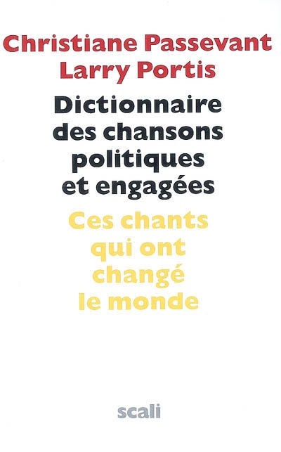 Dictionnaire des chansons politiques et engagées - 