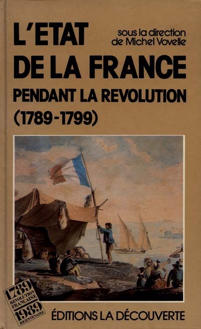 état de la France pendant la Révolution (L') - 