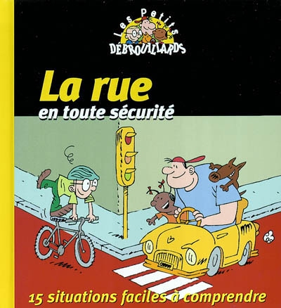 rue en toute sécurité (La) - 