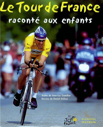 Tour de France raconté aux enfants (Le) - 