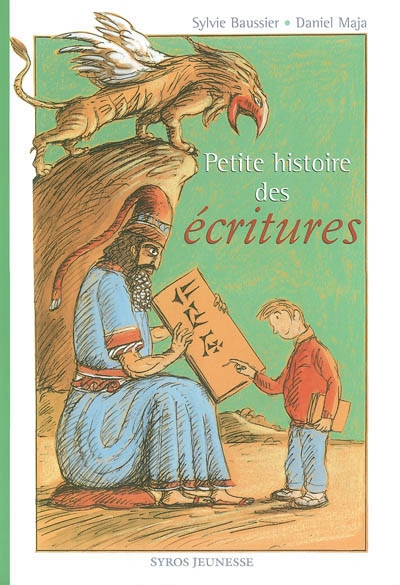 Petite histoire des écritures - 