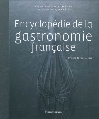 Encyclopédie de la gastronomie française - 