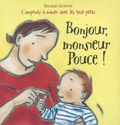 Bonjour, monsieur Pouce ! - 