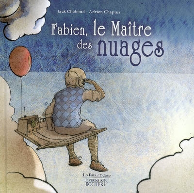 Fabien, le maître des nuages - 