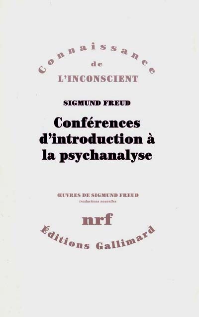 Conférences d'introduction à la psychanalyse - 