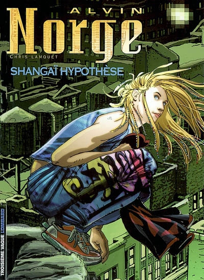 Shangaï hypothèse - 