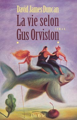 vie selon Gus Orviston (La) - 