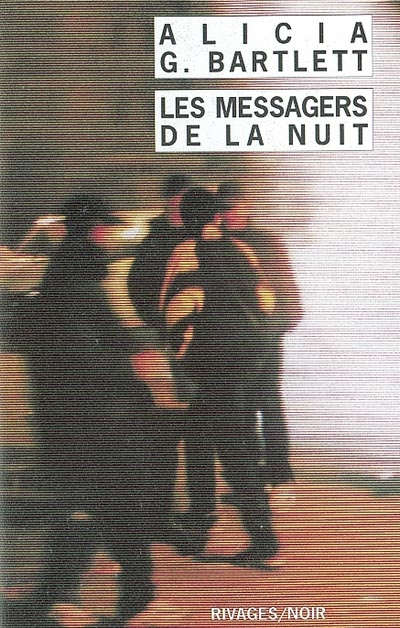 messagers de la nuit (Les ) - 