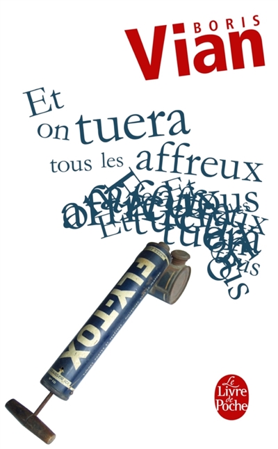 Et on tuera tous les affreux - 