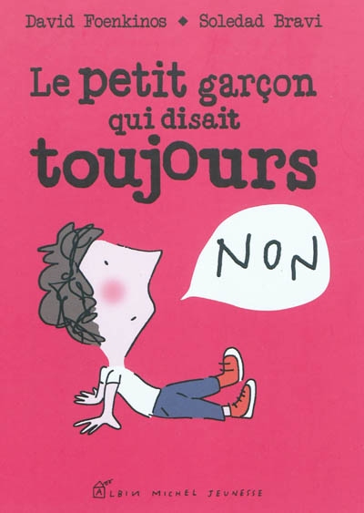 Petit garçon qui disait toujours non (Le) - 