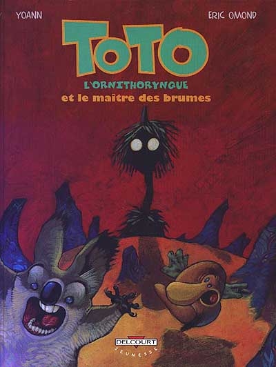 Toto l'ornithorynque et le maître des brumes - 