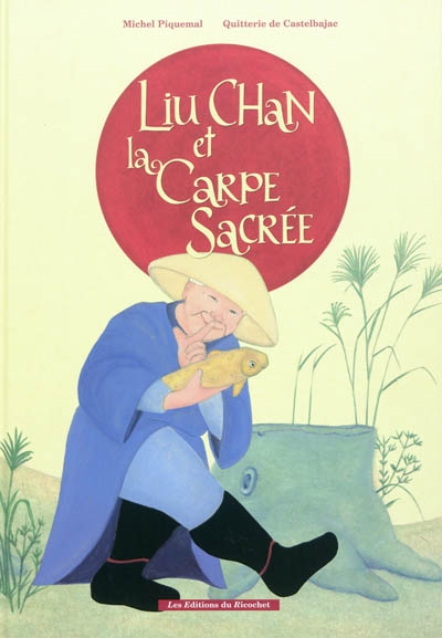 Liu Chan et la carpe sacrée - 