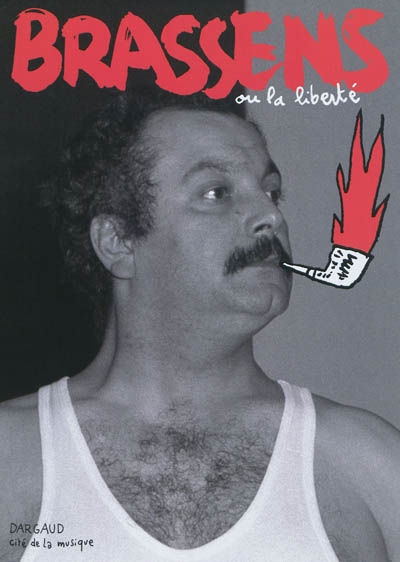 Brassens ou la liberté : exposition à la Cité de la Musique - 