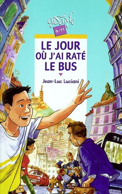 jour où j'ai raté le bus (Le) - 