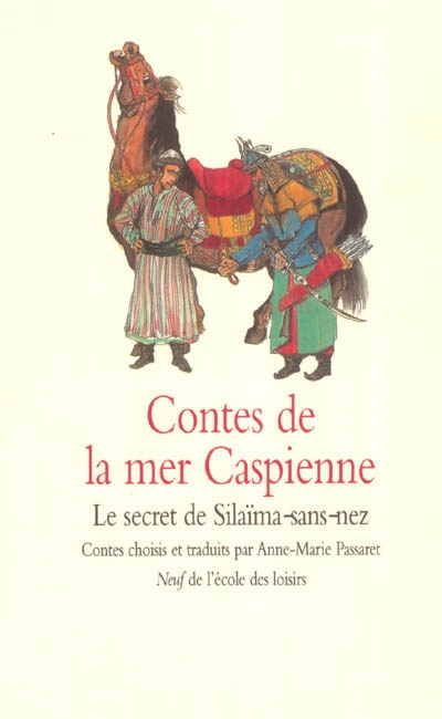 Contes de la mer Caspienne - 