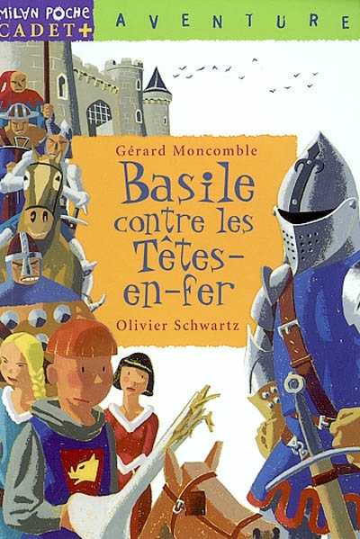 Basile contre les Têtes-en-fer - 