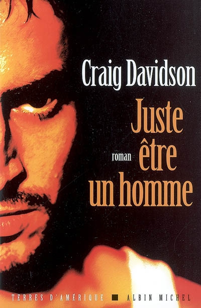 Juste être un homme - 