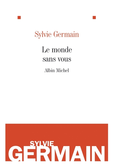 monde sans vous (Le) - 