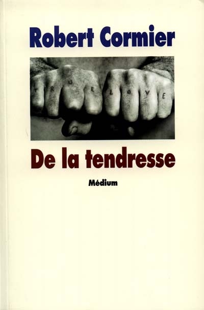 De la tendresse - 