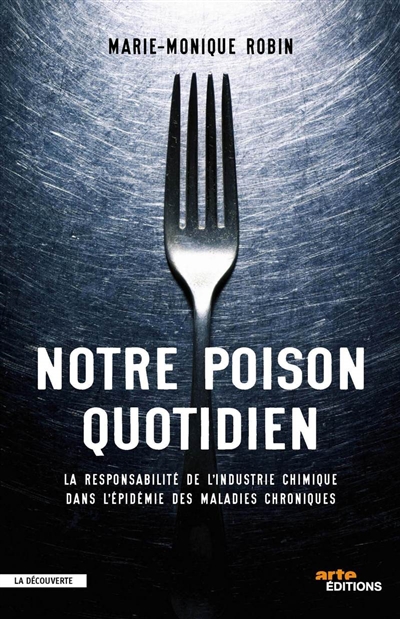 Notre poison quotidien - 