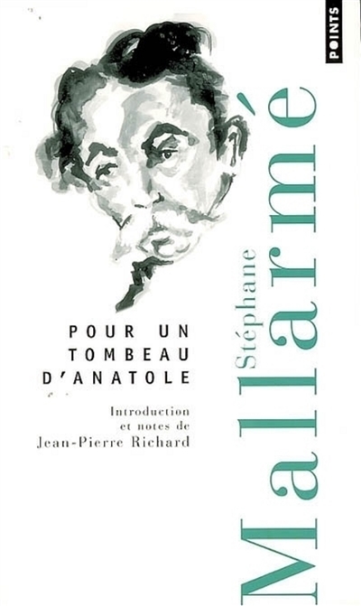 Pour un tombeau d'Anatole - 