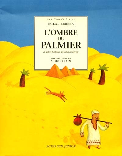 ombre du palmier et autres histoires de Goha en Egypte (L') - 