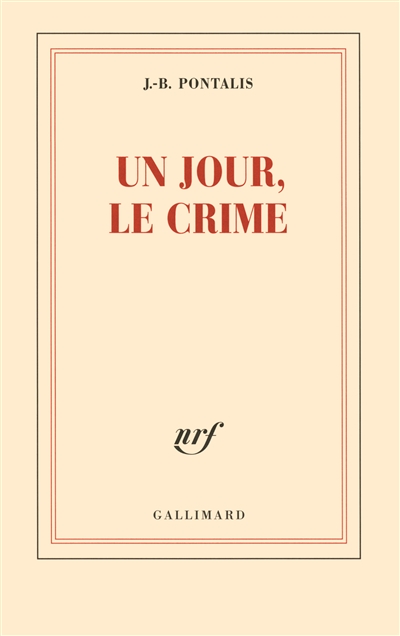 jour, le crime (Un) - 