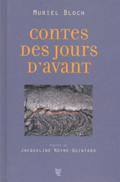 Contes des jours d'avant - 