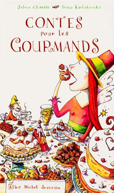 Contes pour les gourmands - 