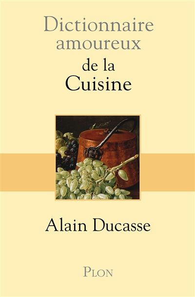 Dictionnaire amoureux de la cuisine - 