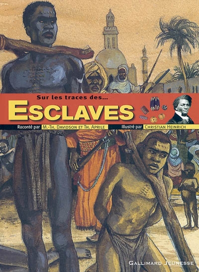 Sur les traces des esclaves - 