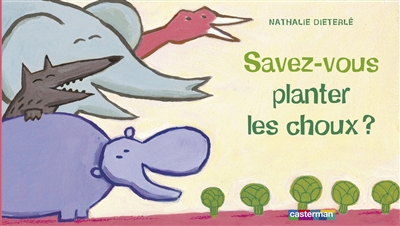 Savez-vous planter les choux ? - 