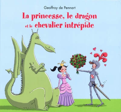 princesse, le dragon et le chevalier intrépide (La) - 