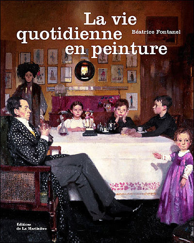 vie quotidienne en peinture (La) - 