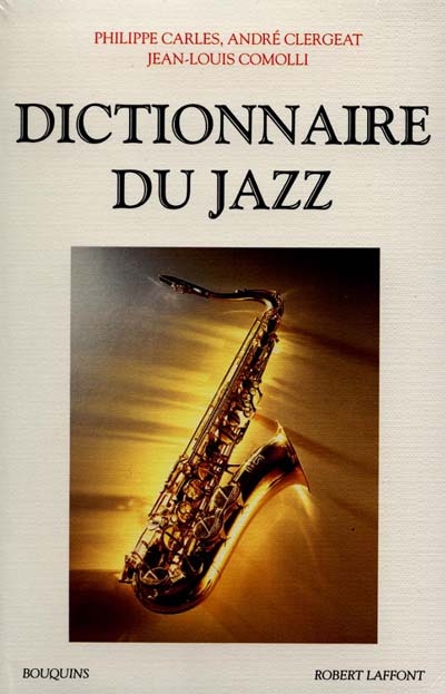 Dictionnaire du jazz - 