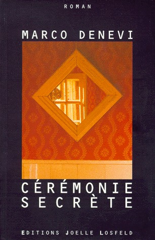 Cérémonie secrète - 