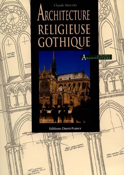 Architecture religieuse gothique - 