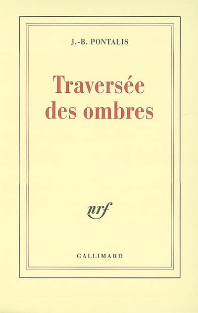 Traversée des ombres - 