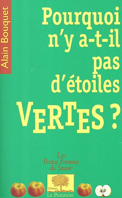 Pourquoi n'y a-t-il pas d'étoiles vertes ? - 