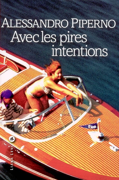 Avec les pires intentions - 