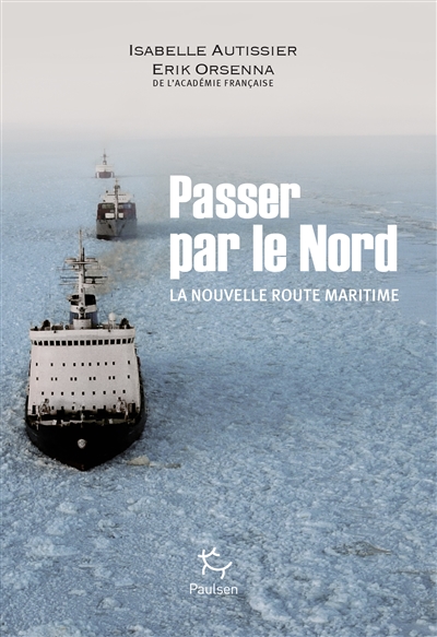 Passer par le Nord - 