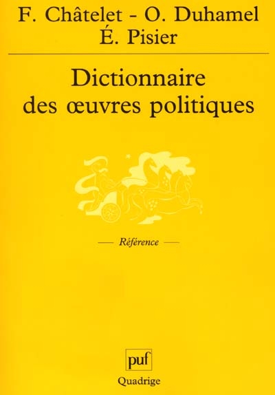 Dictionnaire des oeuvres politiques - 