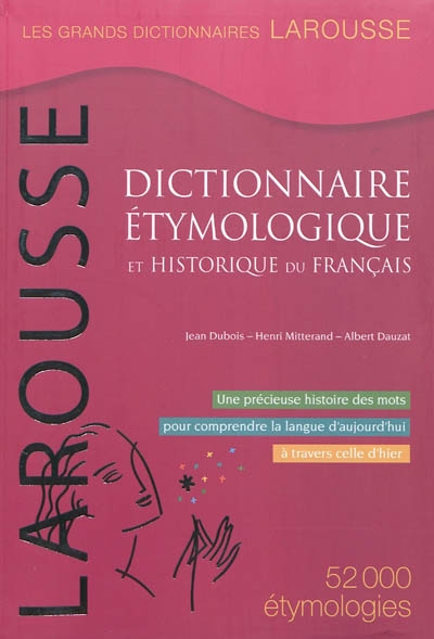 Dictionnaire étymologique & historique du français - 