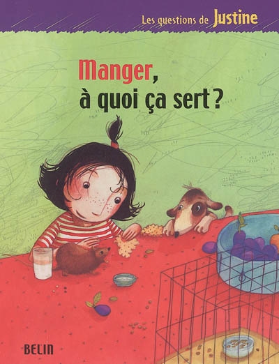 Manger, à quoi ça sert ? - 