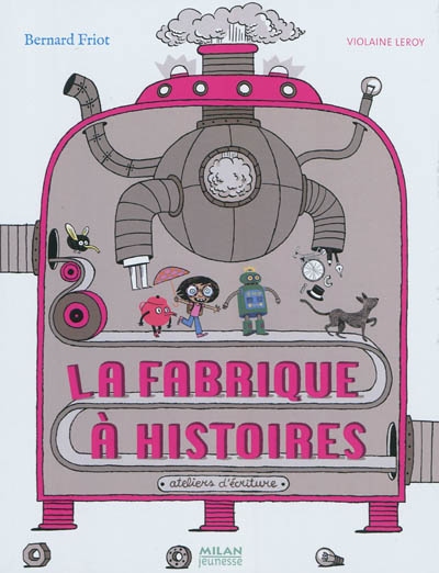 fabrique à histoires (La) - 