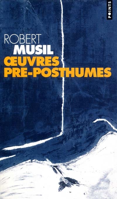 Oeuvres pré-posthumes - 