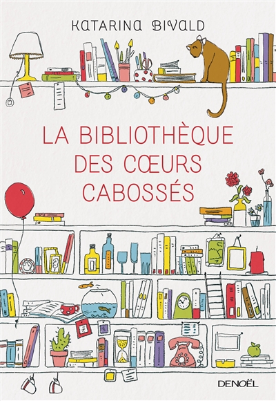 bibliothèque des coeurs cabossés (La) - 