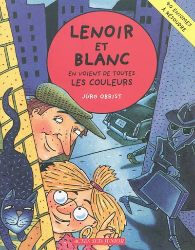 Lenoir et Blanc en voient de toutes les couleurs - 